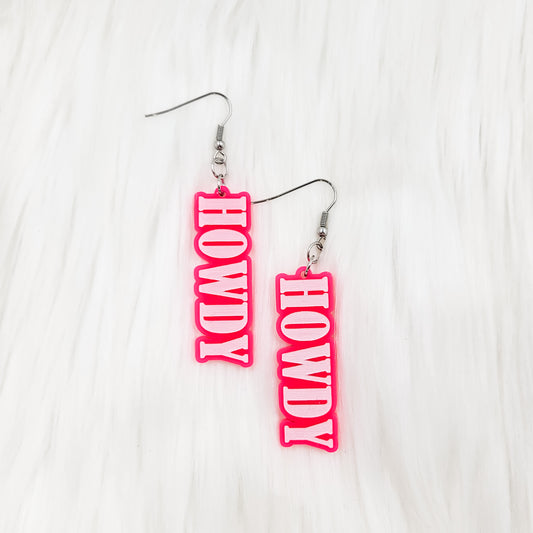 Howdy Hot Pink Engraved Acrylic Dangle Earrings