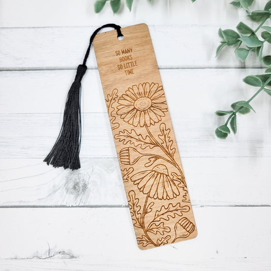 So Many Books So Little Time Floral Wooden Bookmark