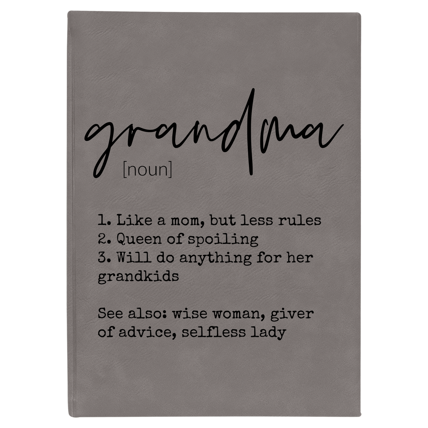 7" Grandma Definition Lined Leatherette Journal - Grey