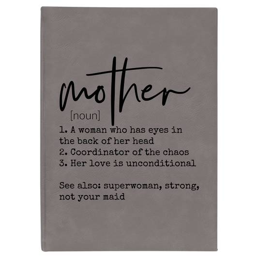 7" Mother Definition Lined Leatherette Journal - Grey
