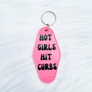 Hot Girls Hit Curbs Pink Hotel Style Keychain
