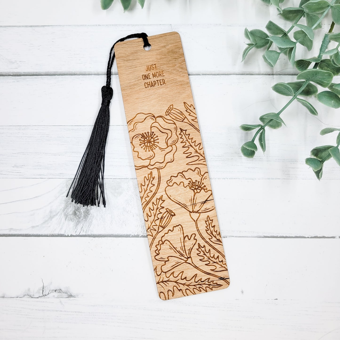 Just One More Chapter Floral Wooden Bookmark