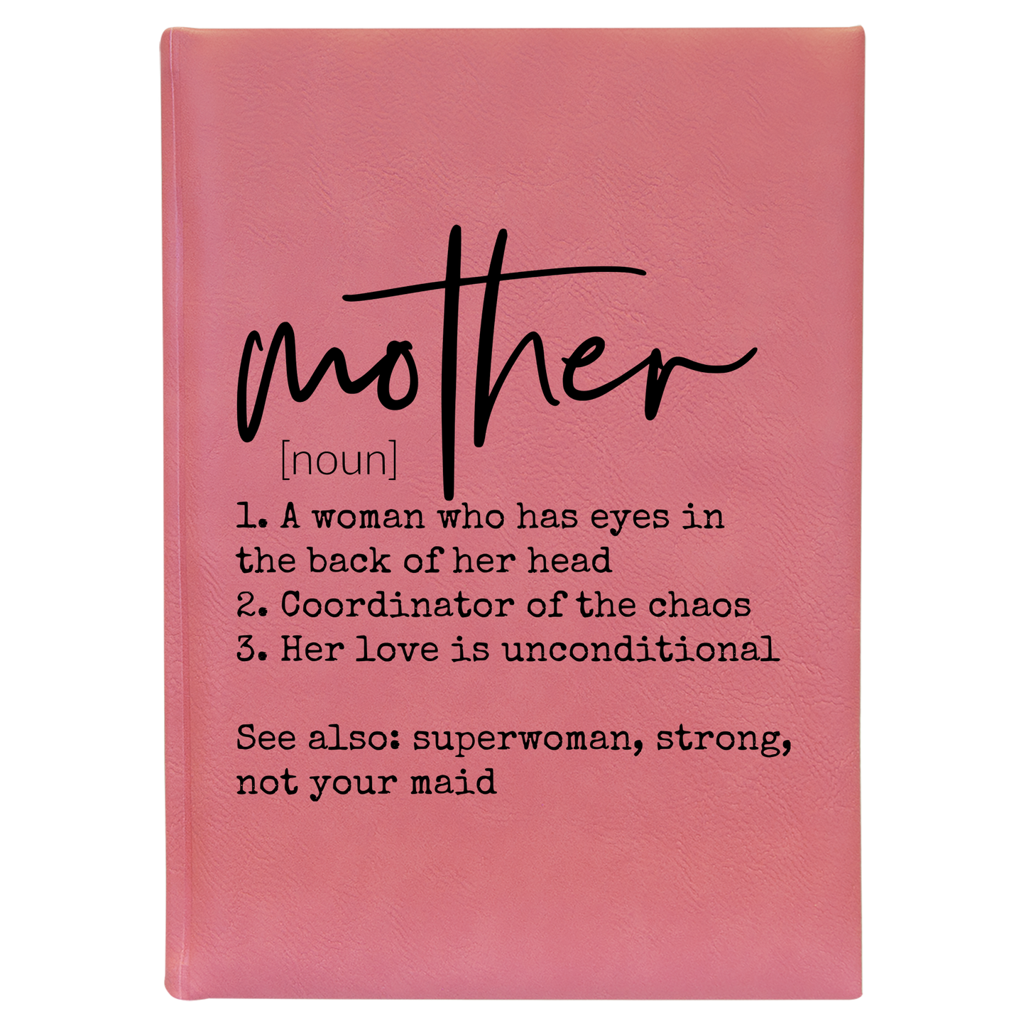 7" Mother Definition Lined Leatherette Journal - Pink