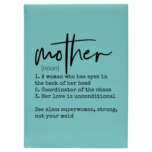 7" Mother Definition Lined Leatherette Journal - Teal