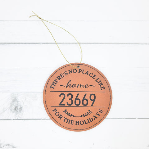 No Place Like Home Zip Code Leatherette Ornament