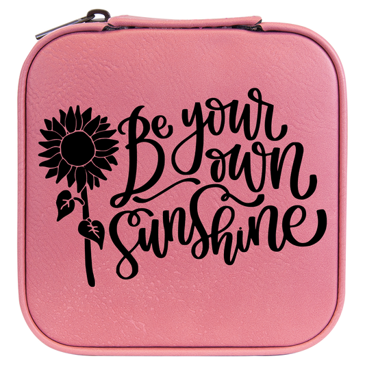 Be Your Own Sunshine Travel Jewelry Box - Pink