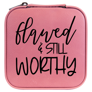 Flawed Still Worthy Travel Jewelry Box - Pink